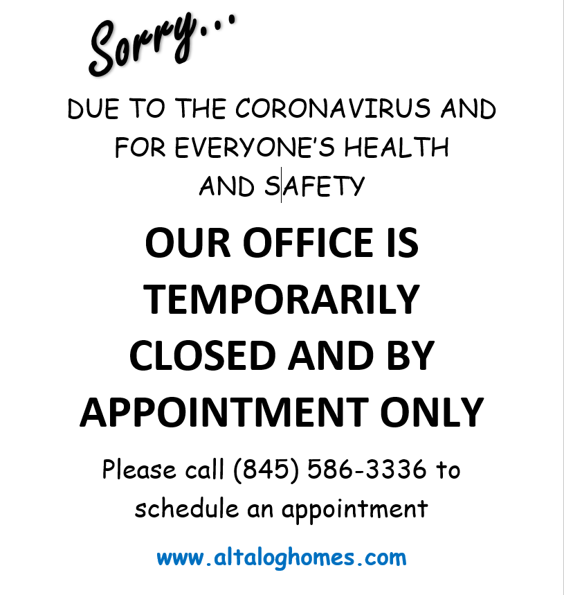 Effective Immediately:  Offices Closed, By Appointment Only